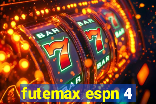 futemax espn 4